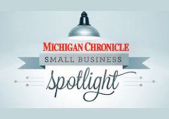 Michigan Chronicle Small Business Spotlight